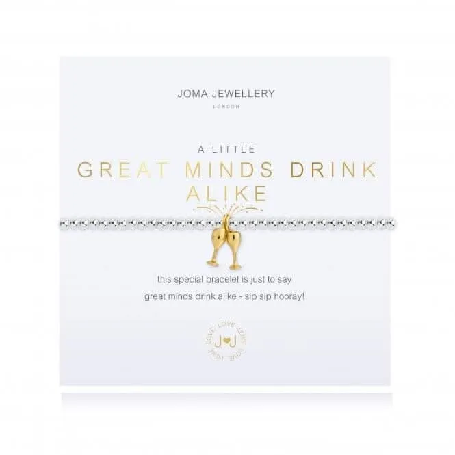 A little Great Minds Drink Alike Bracelet 4679 Joma Jewellery