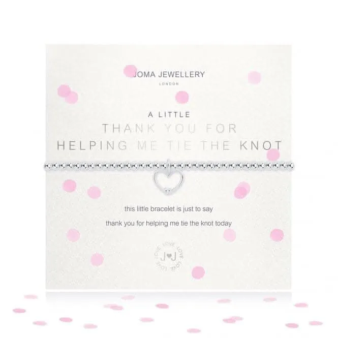 A Little Thank You For Helping Me Tie The Knot Silver 17.5cm Stretch Bracelet 3485 Joma Jewellery