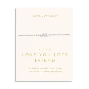 Love You Lots Love You Friend Silver Plated Bracelet 7702 Joma Jewellery