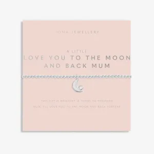 Mother's Day A Little Love You To the Moon And Back Mum Bracelet 8514 Joma Jewellery